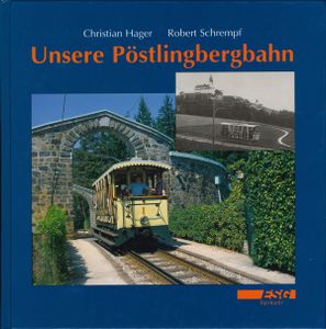 Unsere Pöstlingbergbahn