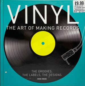 Vinyl: The Art of Making Records