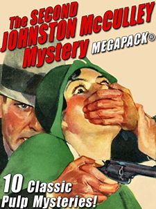 The Second Johnston McCulley Mystery Megapack