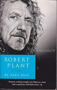 Robert Plant - A Life