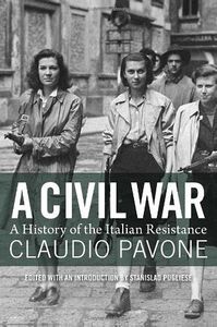 A Civil War: A History of the Italian Resistance