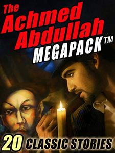 The Achmed Abdullah Megapack