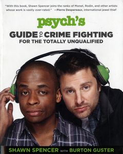 psych's Guide To Crime Fighting For The Totally Unqualified