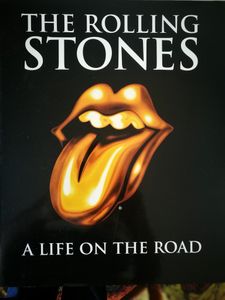 The Rolling Stones : A Life On The Road