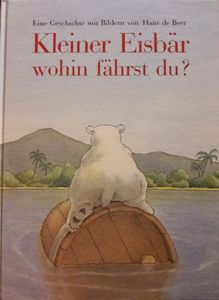 Kleiner Eisbär Wohin Fährst Du?