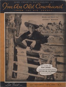 I'm An Old Cowhand (From The Rio Grande)