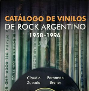Catalogo de Vinilos de Rock Argentino 1958-1996