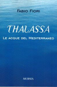 Thalassa: Le acque del Mediterraneo