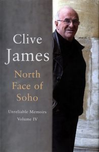 North Face Of Soho: Unreliable Memoirs Volume IV