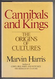 Cannibals and Kings: The Origins of Cultures