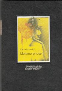 Metamorphosen: Ein Querschnitt durch das Werk