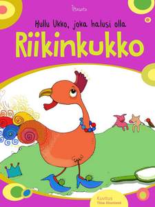 Hullu Ukko, joka halusi olla riikinkukko