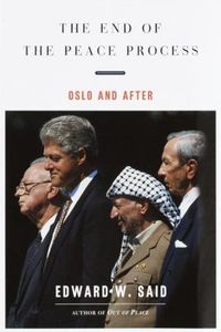 The End of the Peace Process: Oslo and After