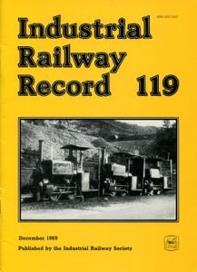 Industrial Railway Record 119