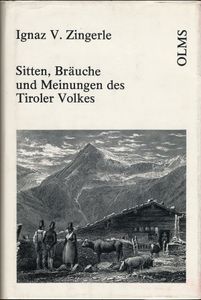 Sitten, Bräuche und Meinungen des Tiroler Volkes