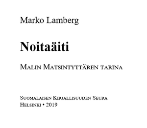 Noitaäiti: Malin Matsintyttären tarina
