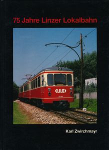 75 Jahre Linzer Lokalbahn