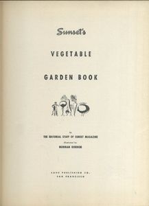 Sunset's Vegetable Garden Book