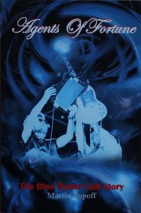 Agents Of Fortune - The Blue Öyster Cult Story