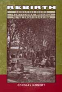 Rebirth: Mexican Los Angeles from the Great Migration to the Great Depression