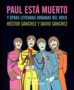 Paul Está Muerto - Y Otras Leyendas Urbanas Del Rock
