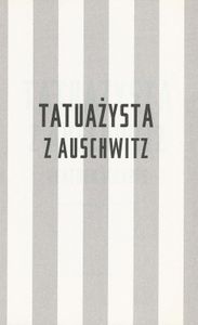 Tatuażysta z Auschwitz
