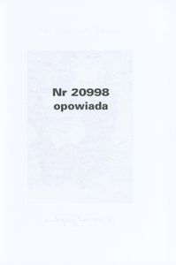 Nr 20998 Opowiada