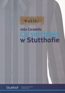 Co się Działo w Stutthofie
