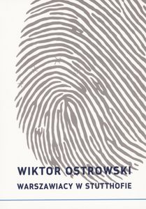 Warszawiacy w Stutthofie