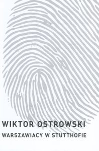 Warszawiacy w Stutthofie