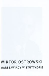 Warszawiacy w Stutthofie