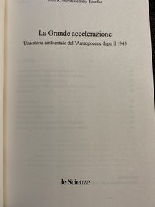 La Grande Accelerazione. Una Storia Ambientale Dell'Antropocene Dopo Il 1945
