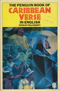The Penguin Book of Caribbean Verse in English