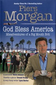 God Bless America: Misadventures of a Big Mouth Brit