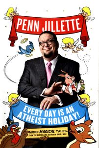 Every Day Is an Atheist Holiday