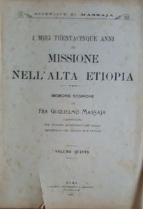 I Miei Trentacinque Anni Di Missione Nell'Alta Etiopia (Memorie Storiche ) Volume Quinto