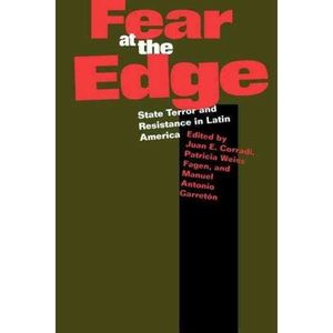 Fear at the Edge: State Terror and Resistance in Latin America