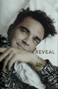 Reveal: Robbie Williams