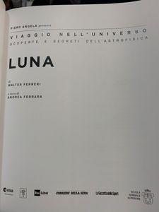 Viaggio Nell'Universo. Scoperte E Segreti Dell'Astrofisica - n. 03 - Luna