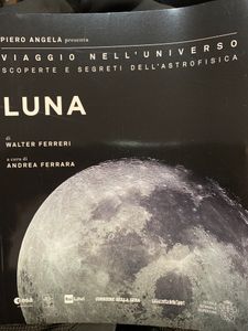 Viaggio Nell'Universo. Scoperte E Segreti Dell'Astrofisica - n. 03 - Luna
