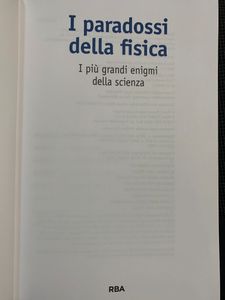 I Paradossi Della Fisica. I Più Grandi Enigmi Della Scienza
