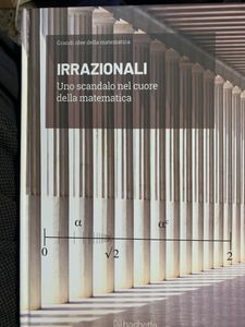 Grandi idee della matematica - n. 03 - Irrazionali