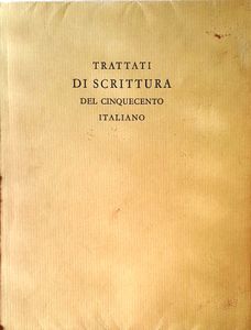 Trattati Di Scrittura Del Cinquecento Italiano