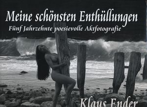 Meine schönsten Enthüllungen: Fünf Jahrzehnte poesievolle Aktfotografie