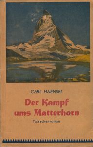 Der Kampf ums Matterhorn