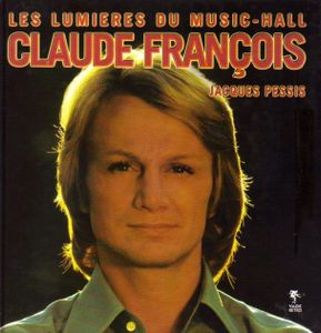 Claude François Les lumières du music-hall