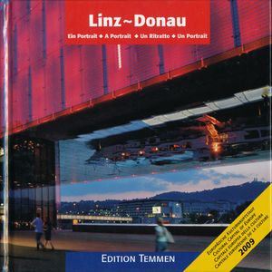 Linz~Donau: Ein Portrait | A Portrait | Un Ritratto | Un Portrait