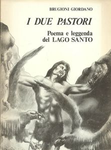 I due pastori: Poema e leggenda del Lago Santo