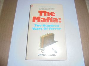 The Mafia: Two Hundred Years of Terror