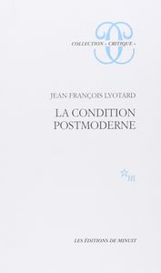 La Condition Postmoderne